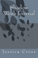 Shadow Work Journal