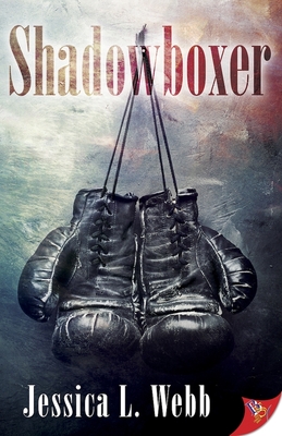 Shadowboxer - Webb, Jessica L