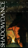 Shadowdance - Bailey, Robin
