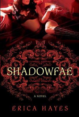 Shadowfae - Hayes, Erica