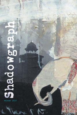 Shadowgraph Magazine Three - Ahl, Lindsay (Editor), and Wright, C D (Contributions by), and Grusin, Dave (Contributions by)