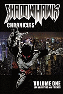 Shadowhawk Chronicles, Volume One