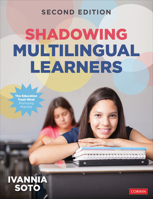 Shadowing Multilingual Learners - Soto, Ivannia