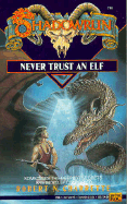 Shadowrun 06: Never Trust an Elf
