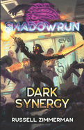 Shadowrun: Dark Synergy