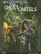 Shadowrun Ghost Cartels