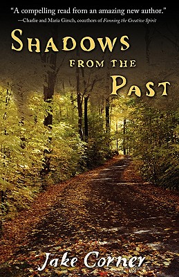 Shadows from the Past - Corner, Jake, and Corner, Jack