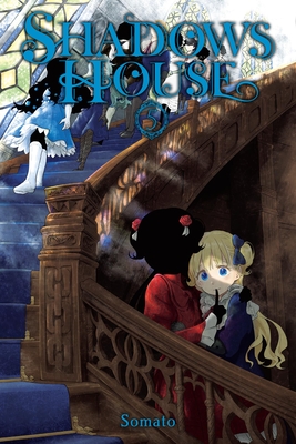 Shadows House, Vol. 5 - Blakeslee, Lys, and Somato, Somato, and Engel, Taylor