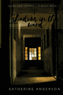 Shadows in the Ward