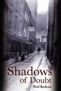 Shadows of a Doubt