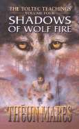 Shadows of Wolf Fire