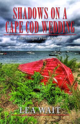Shadows on a Cape Cod Wedding - Wait, Lea