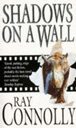 Shadows on a Wall - Connolly, Ray