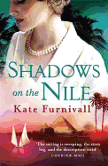 Shadows on the Nile: 'Breathtaking historical fiction' The Times