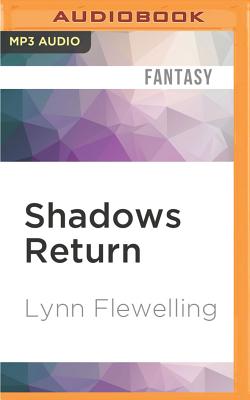 Shadows Return - Flewelling, Lynn, and Danoff, Adam (Read by)