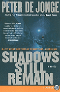 Shadows Still Remain