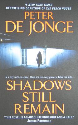 Shadows Still Remain - de Jonge, Peter