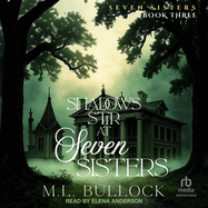 Shadows Stir at Seven Sisters