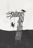 Shadows & Tall Trees 7