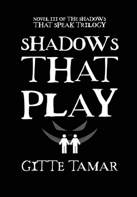 Shadows That Play - Tamar, Gitte