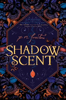 Shadowscent - Freestone, P M