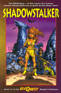 Shadowstalker - Pini, Wendy, and Auklandus, Joellyn, and Pini, Richard
