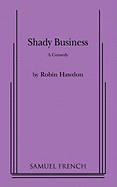 Shady Business