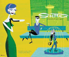 Shag: The Art of Josh Agle