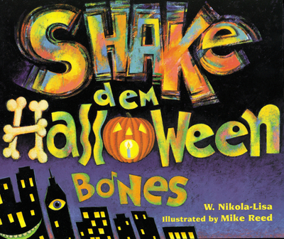 Shake Dem Halloween Bones - 