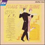 Shake That Thing: America's Top Bands of the 20's