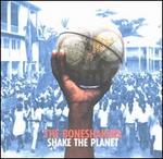 Shake the Planet