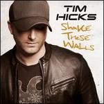 Shake These Walls