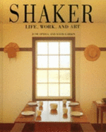 Shaker: Life, Work, and Art