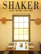 Shaker: Life, Work and Art