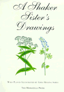 Shaker Sister's Drawings