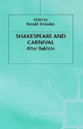 Shakespeare and Carnival: After Bakhtin