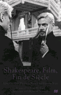 Shakespeare, Film, Fin de Siecle