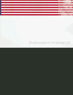 Shakespeare in American Life
