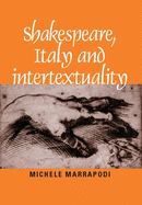 Shakespeare, Italy and Intertextuality