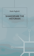 Shakespeare the Historian