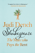 Shakespeare: The Man Who Pays The Rent