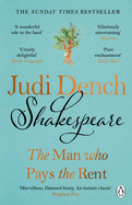 Shakespeare: The Man Who Pays The Rent