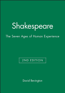 Shakespeare: The Seven Ages of Human Experience