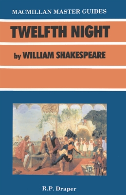 Shakespeare: Twelfth Night - Draper, R.P.