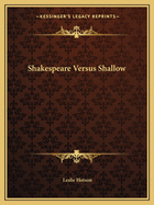 Shakespeare Versus Shallow