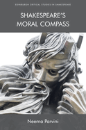Shakespeare'S Moral Compass