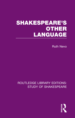 Shakespeare's Other Language - Nevo, Ruth