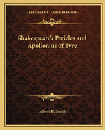 Shakespeare's Pericles and Apollonius of Tyre