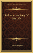 Shakespeare's Story of His Life