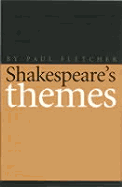 Shakespeare's Themes